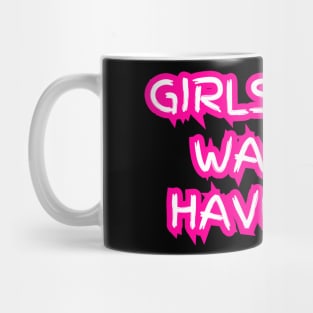 "Girls just wanna have fun" (pink neon) Mug